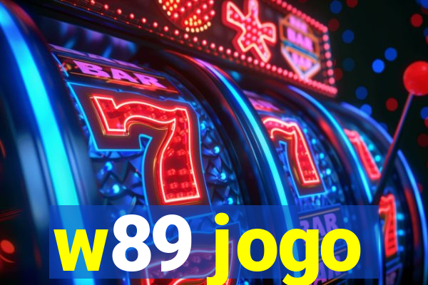 w89 jogo